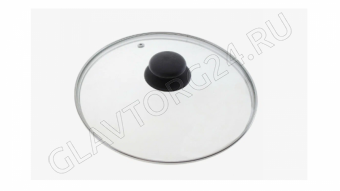 Крышка 18см стекло металл обод, пароотвод, пластм ручка арт. 4618