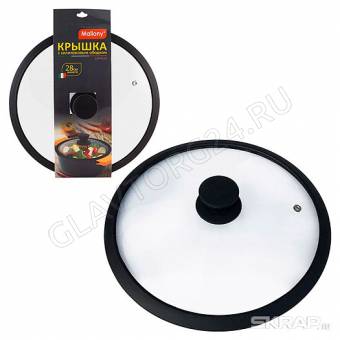Крышка 28см стекло/силикон CAPPELLO Mallony арт. 003546