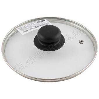 Крышка 18см с ручкой стеклянная с метал/обод, паровыпуск, низ. арт. 987022